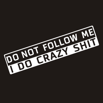 Car Decoration Do Not Follow Me English Sticker 1612169996792
