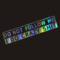 Car Decoration Do Not Follow Me English Sticker 1612169996795
