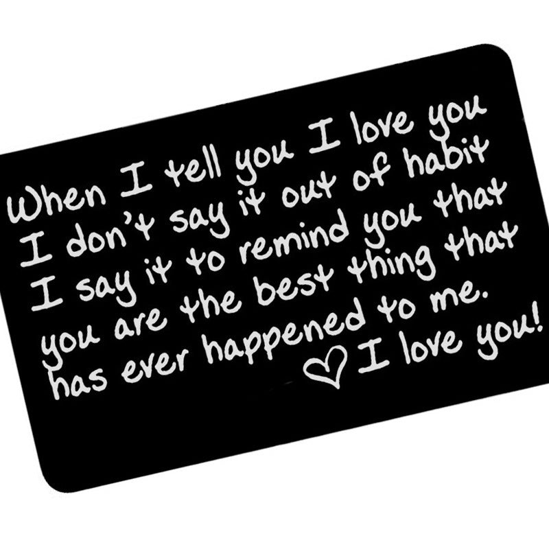 Engraved When i Tell You i Love You Metal Card Wallet Card 1613112942572