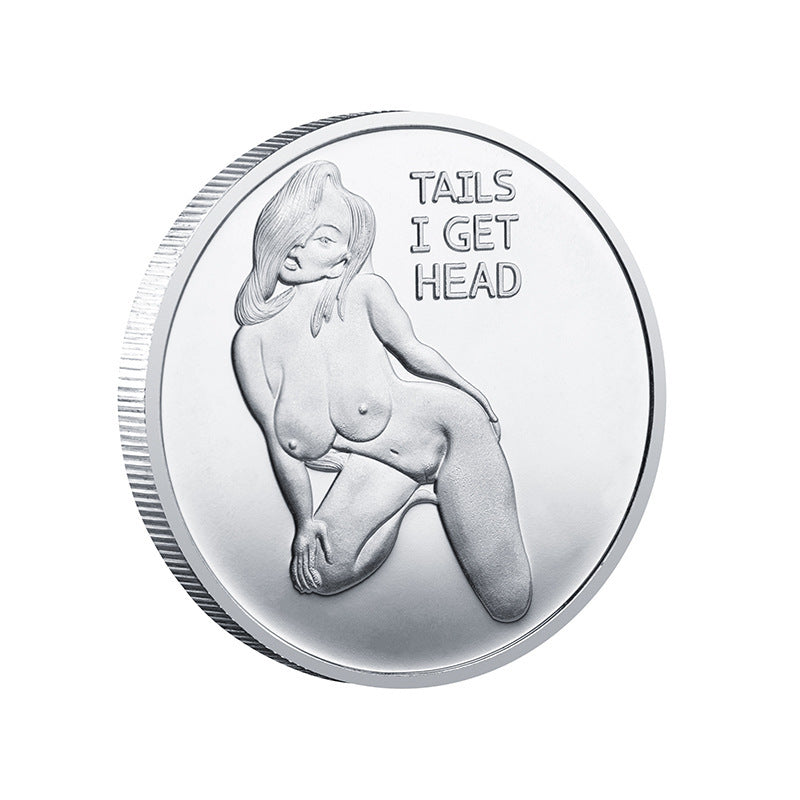 Sexy Coins tail i get heads Commemorative Collectibles Souvenir Coin 1620182237688