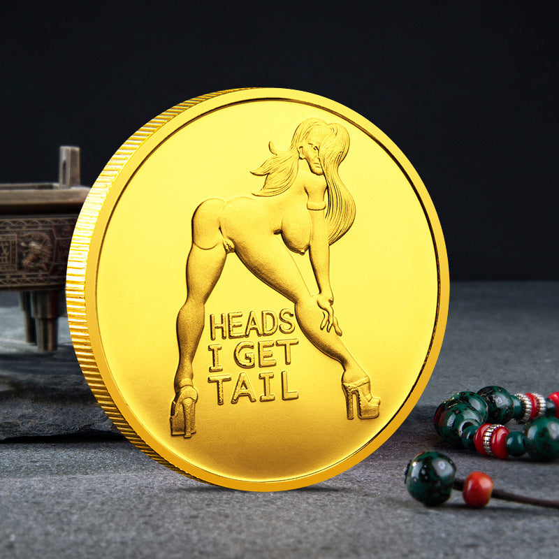 Sexy Coins tail i get heads Commemorative Collectibles Souvenir Coin 1620182237694