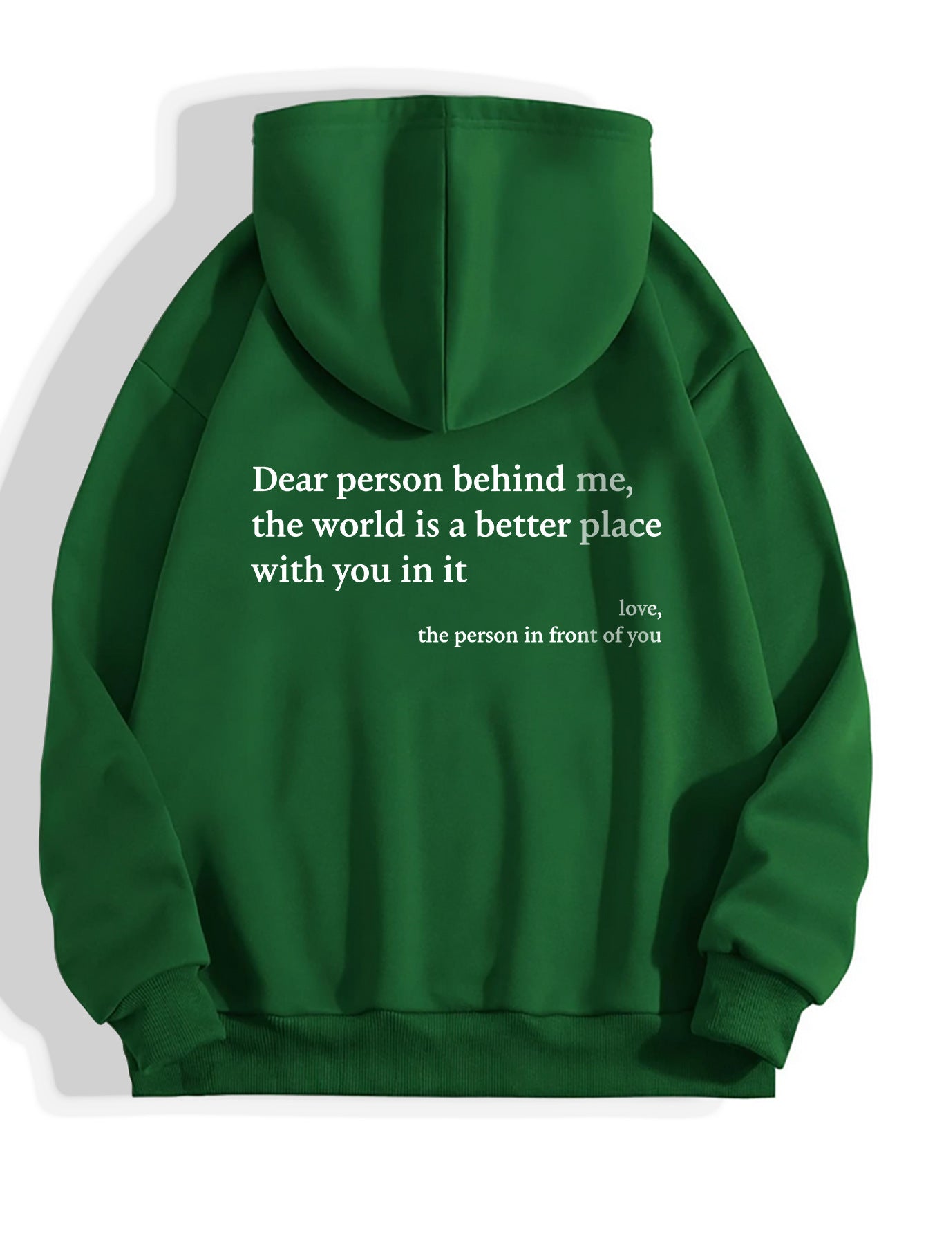 Dear Person Behind Me,the World Is A Better Place,with You In It,love,the Person In Front Of You,Women's Plush Letter Printed