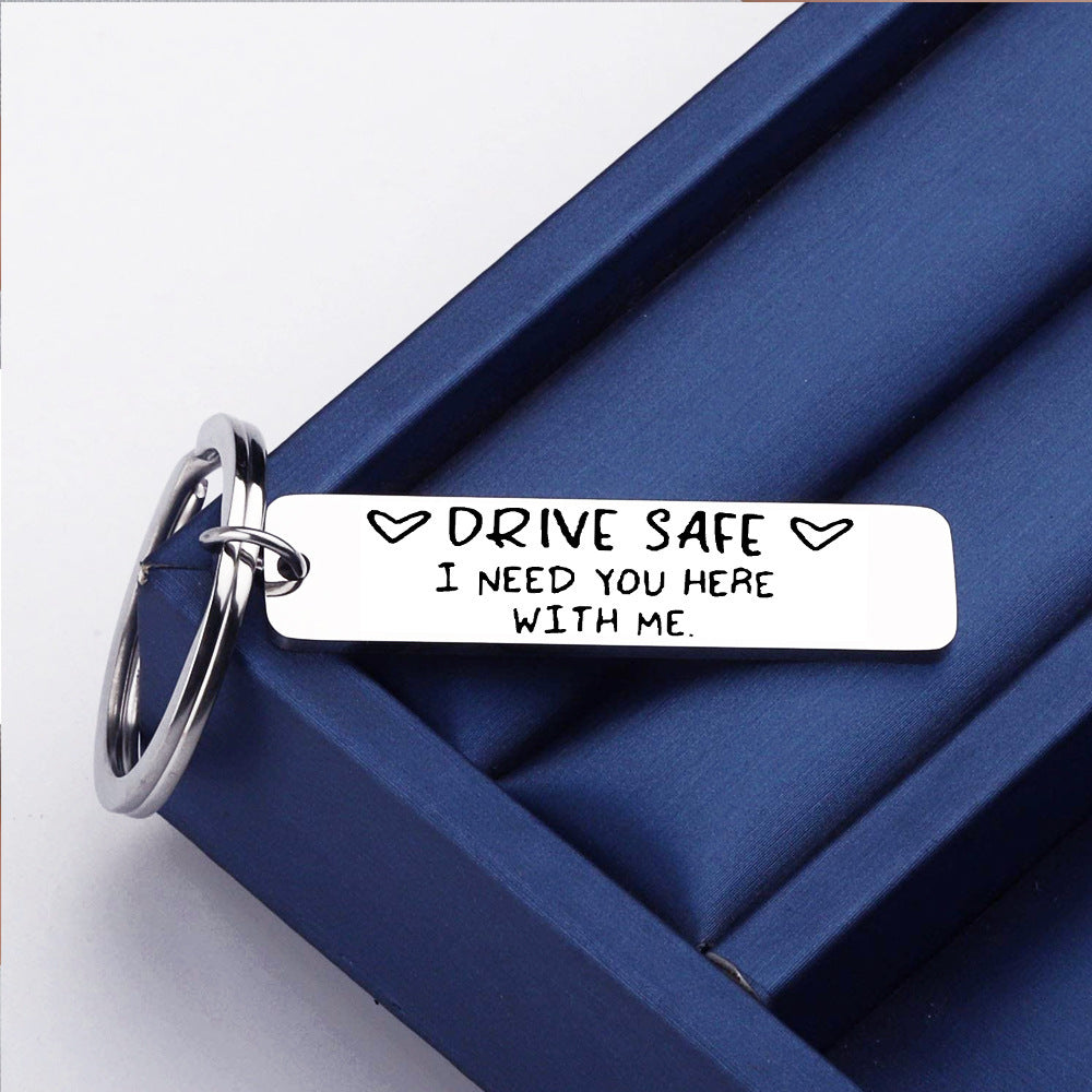 Be Safe Honey i Need You Here With Me Stainless Steel keychain 2342342617701