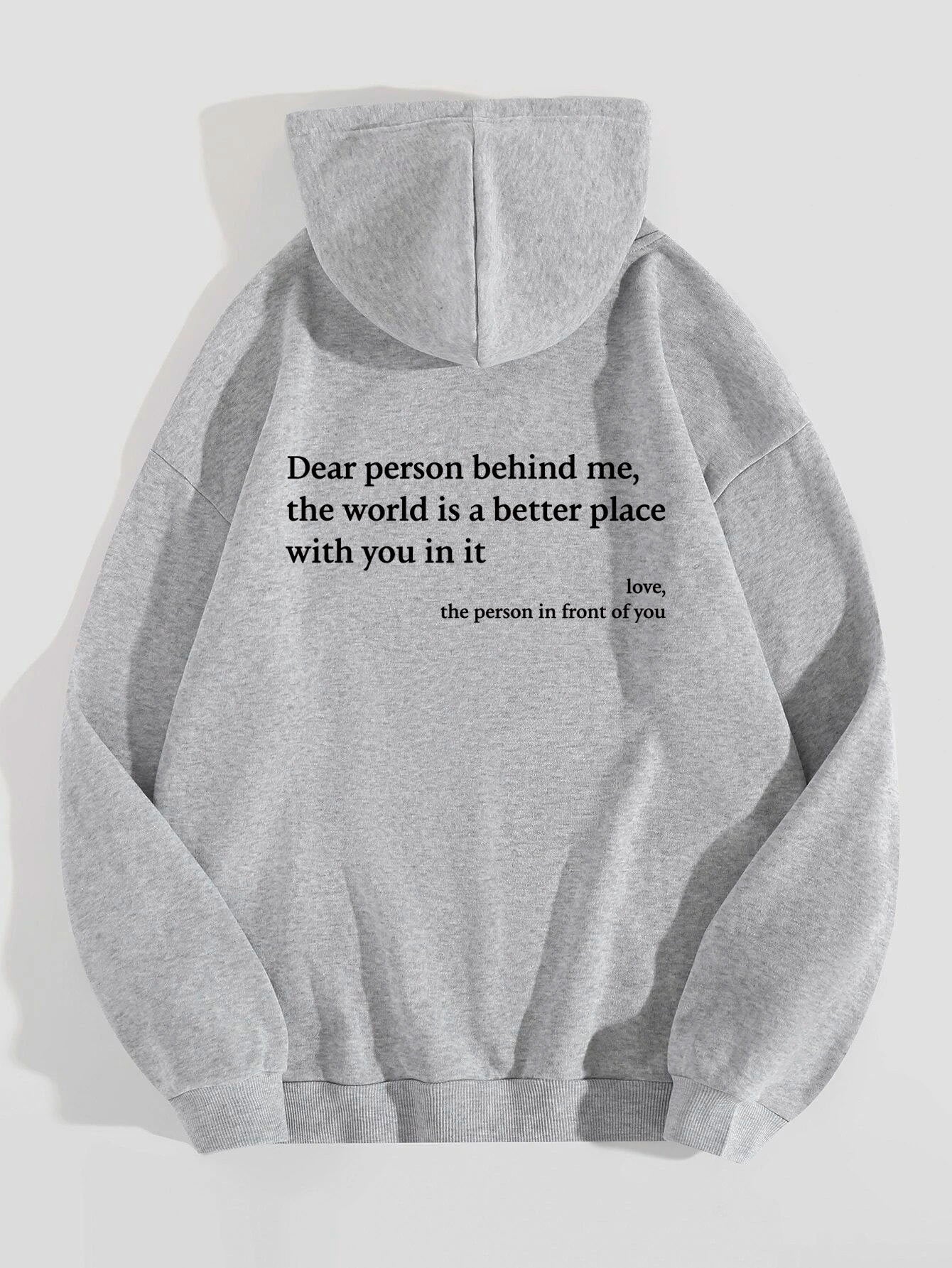 Dear Person Behind Me,the World Is A Better Place,with You In It,love,the Person In Front Of You,Women's Plush Letter Printed