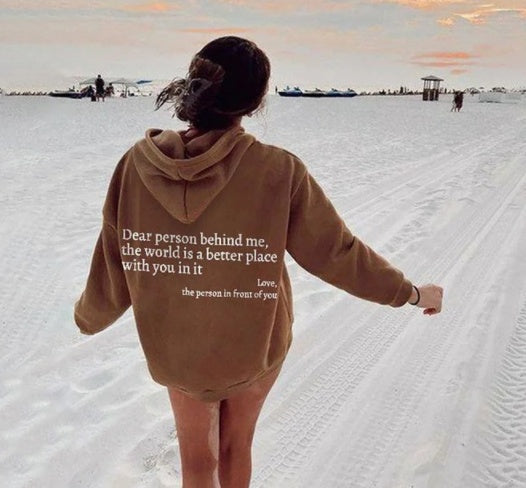 Dear Person Behind Me,the World Is A Better Place,with You In It,love,the Person In Front Of You,Women's Plush Sweater Plain 
