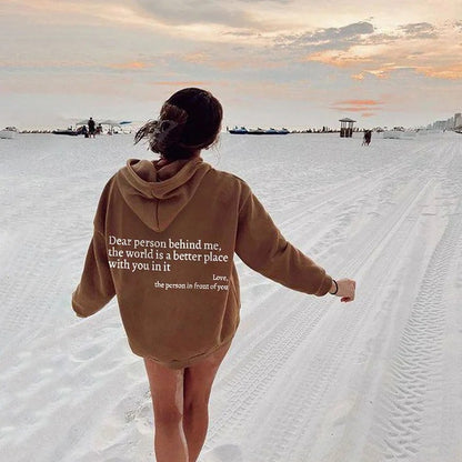 Dear Person Behind Me,the World Is A Better Place,with You In It,love,the Person In Front Of You,Women's Plush Letter Printed