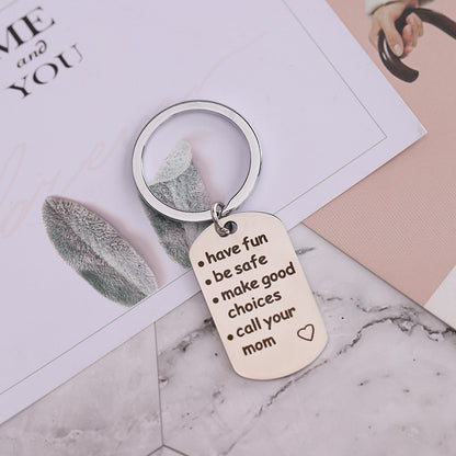 Have Be Safe Make Good Choices Keychain Safe Pendant 59b18737 d7bc 4db0 a8c8 7e3f30878329