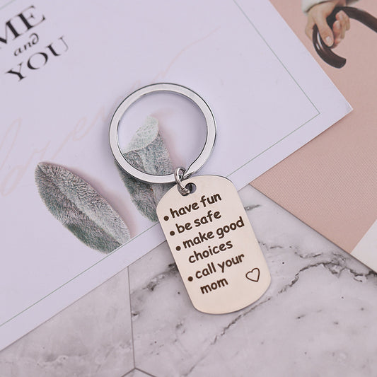 Have Be Safe Make Good Choices Keychain Safe Pendant 59b18737 d7bc 4db0 a8c8 7e3f30878329