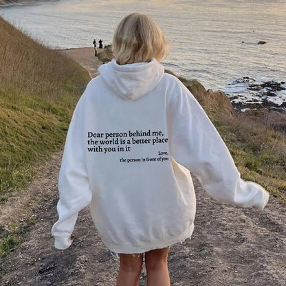 Dear Person Behind Me,the World Is A Better Place,with You In It,love,the Person In Front Of You,Women's Plush Letter Printed