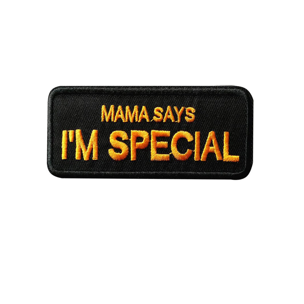 Mom Said I Was Very Exquisite Embroidery Velcro Outdoor Accessories Armband Backpack Stickers Cloth Sticker ad1d2a73 e3e8 43c