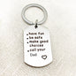 Have Be Safe Make Good Choice Stainless Steel Keychain b3cc3592 62e3 4aab b657 f3dd82572e8e