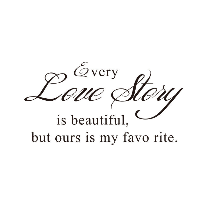Every Love Storyy Printed Wall Stickers Proverbs English Poetry bc283042 9b97 47bd 9e4e 540b4dc6d568