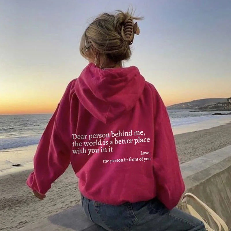 Dear Person Behind Me,the World Is A Better Place,with You In It,love,the Person In Front Of You,Women's Plush Letter Printed