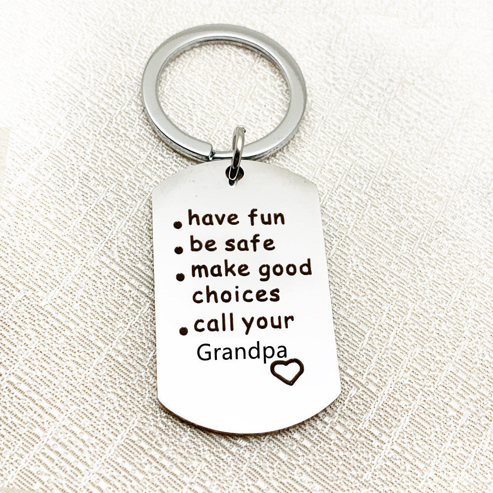 Have Be Safe Make Good Choice Stainless Steel Keychain cb605917 173d 4608 bfc1 2a3a18a07efa
