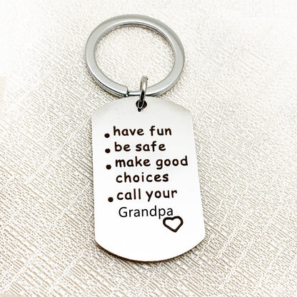 Have Be Safe Make Good Choice Stainless Steel Keychain cb605917 173d 4608 bfc1 2a3a18a07efa