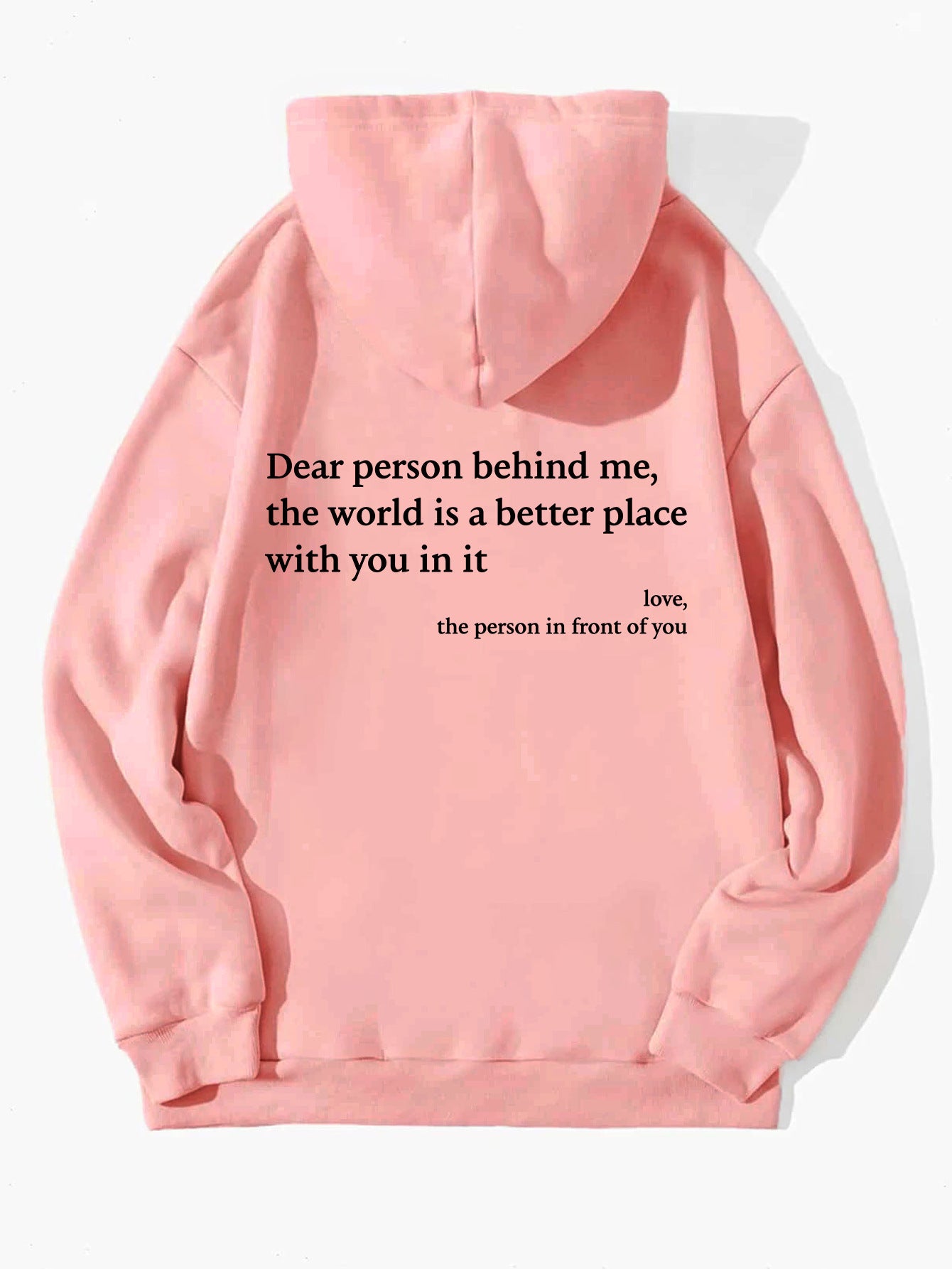 Dear Person Behind Me,the World Is A Better Place,with You In It,love,the Person In Front Of You,Women's Plush Letter Printed