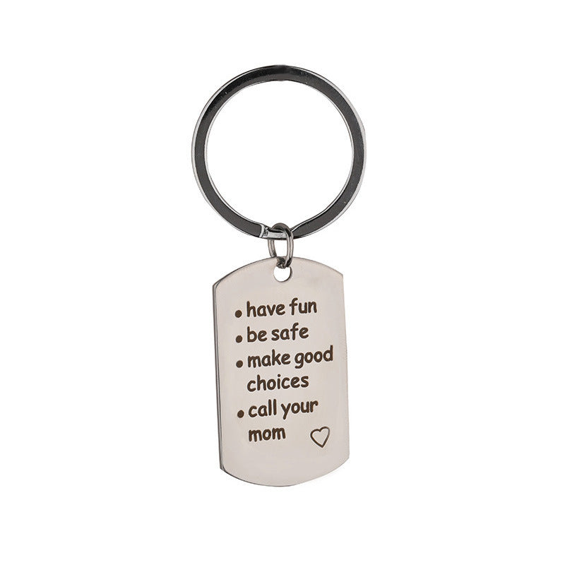 Have Be Safe Make Good Choices Keychain Safe Pendant dc23daa1 8760 4281 8b88 468fb821a8e2